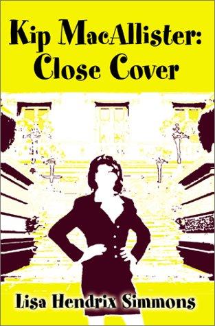 Cover of Kip Macallister Close Cover