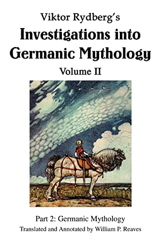 Cover of Viktor Rydberg's Investigations into Germanic Mythology Volume II: Part 2: Germanic Mythology