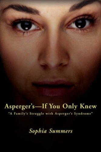 Cover of Asperger's - If You Only Knew