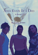 Cover of And Even If I Did
