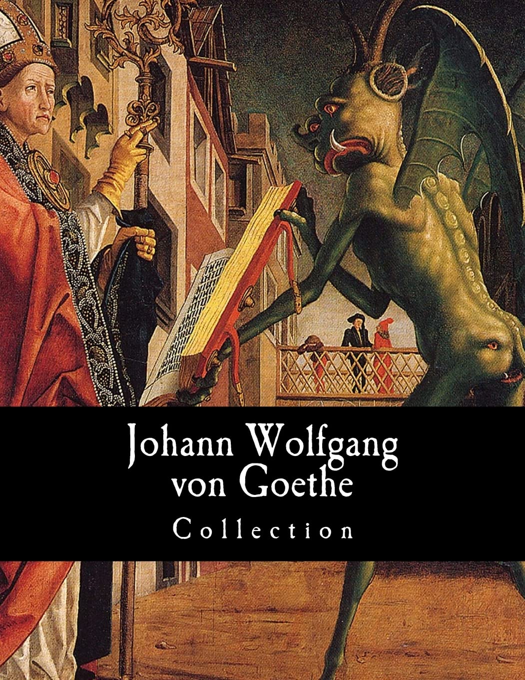 Cover of The Complete Works of Johann Wolfgang von Goethe