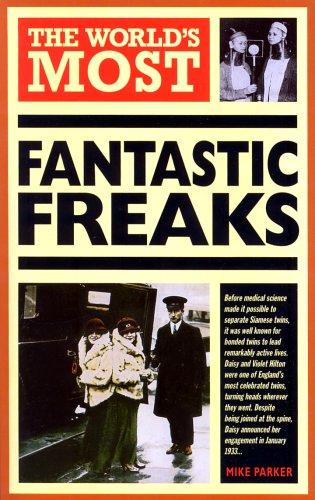 Cover of The World's Most Fantastic Freaks (World's Greatest)