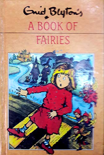 Cover of The Enid Blyton Book of Fairies