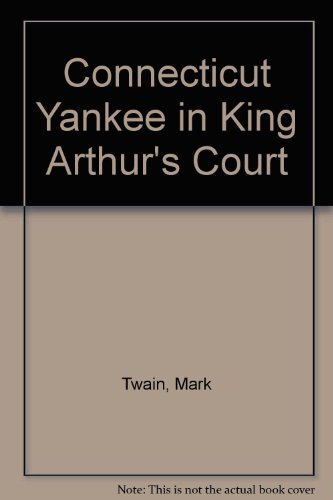 Cover of Connecticut Yankee in King Arthur's Court