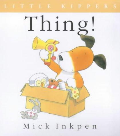 Cover of Thing (Little Kippers)