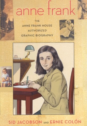 Cover of Anne Frank: The Anne Frank House Authorized Graphic Biography (Turtleback School & Library Binding Edition)