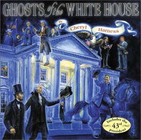 Cover of Ghosts of the White House