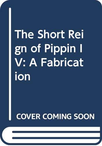 Cover of Short Reign of Pippin IV
