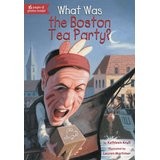 Cover of What was the Boston Tea Party?