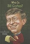Cover of Who Is Bill Gates?