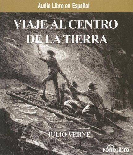 Cover of Viaje Al Centro de La Tierra