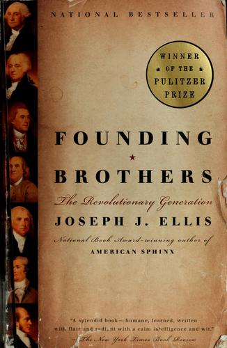 Cover of Founding Brothers: The Revolutionary Generation