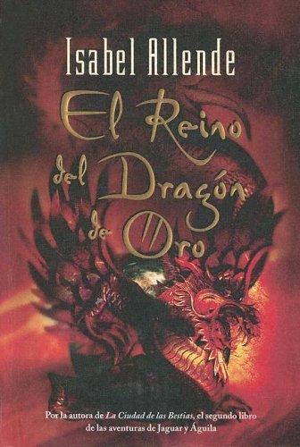Cover of El Reino Del Dragon De Oro / Kingdom of the Golden Dragon