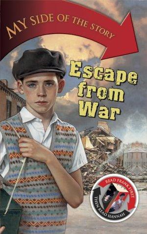 Cover of Escape from War (My Side of the Story)