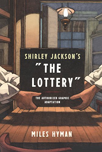 Cover of Shirley Jackson's The Lottery: A Graphic Adaptation