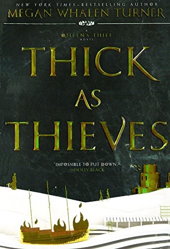 Cover of Thick As Thieves (Turtleback School & Library Binding Edition) (Queen's Thief)