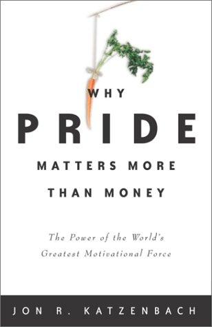 Cover of Why Pride Matters More Than Money