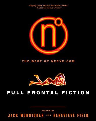 Cover of Full frontal fiction