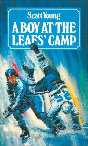 Cover of A Boy at the Leafs Camp (Hockey Stories)