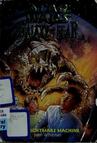 Cover of Star Wars - Galaxy of Fear - The Nightmare Machine