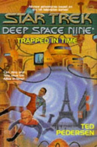 Cover of Star Trek Deep Space Nine - Trapped in Time