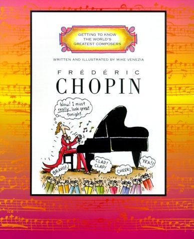 Cover of Frederic Chopin (Getting to Know the World's Greatest Composers)