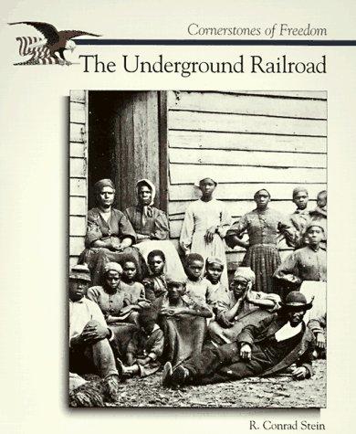 Cover of Underground Railroad (Cornerstones of Freedom)