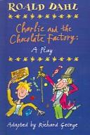 Cover of Charlie and the Chocolate Factory: Play