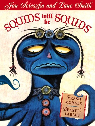 Cover of Squids Will Be Squids