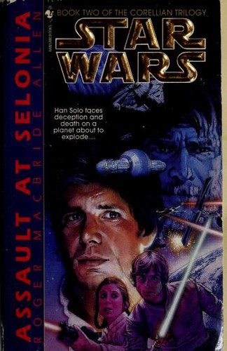 Cover of Star Wars - Corellian Trilogy - Assault at Selonia