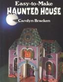 Cover of Easy to Make Haunted House
