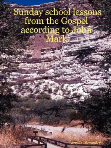 Cover of Sunday school lessons from the Gospel according to John Mark
