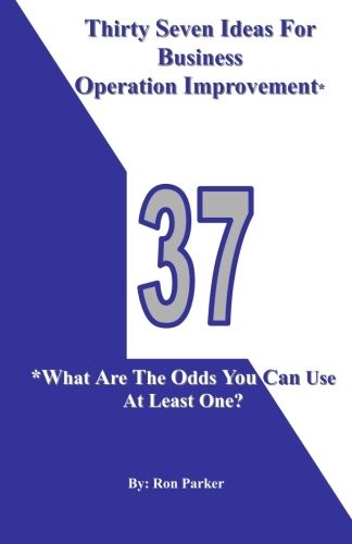 Cover of Thirty Seven Ideas For Business Operation Improvement*