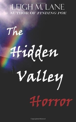 Cover of The Hidden Valley Horror: The Whole Story