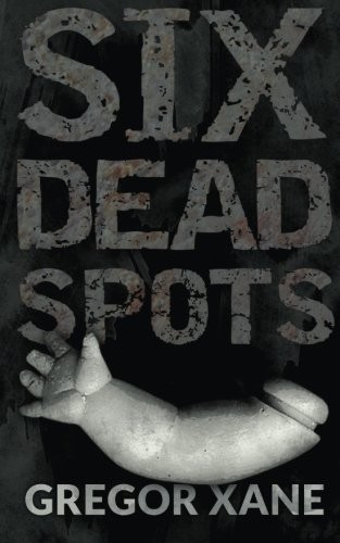 Cover of Six Dead Spots