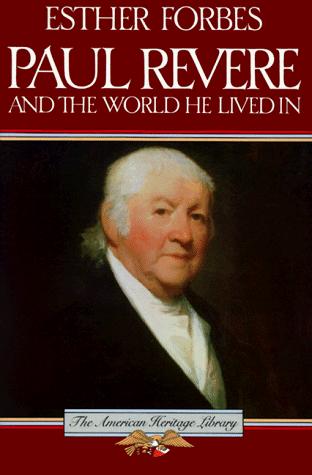 Cover of Paul Revere and the world he lived in