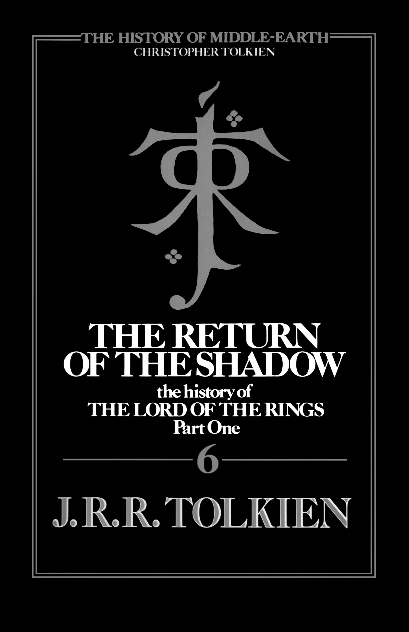Cover of The Return of the Shadow: The History of The Lord of the Rings, Part One