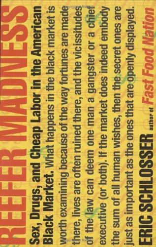 Cover of Reefer Madness: Sex, Drugs, and Cheap Labor in the American Black Market