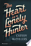 Cover of The Heart Is a Lonely Hunter