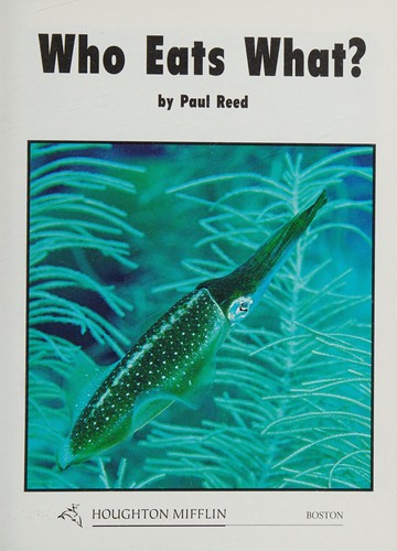 Cover of Who Eats What (Houghton Mifflin Leveled Readers)
