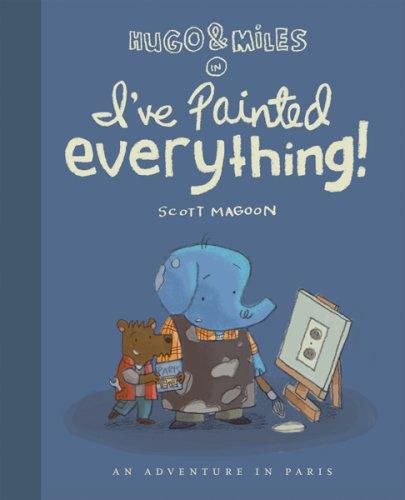 Cover of Hugo and Miles In I've Painted Everything
