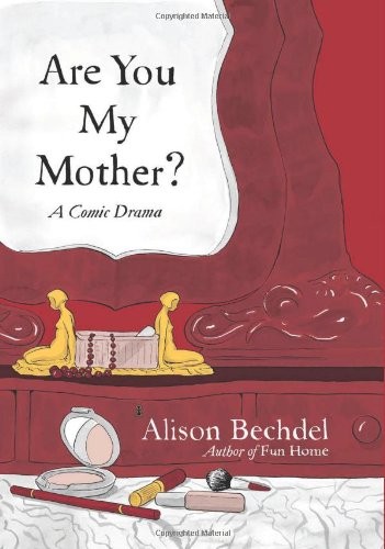 Cover of Are You My Mother? A Comic Drama