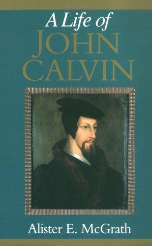 Cover of A life of John Calvin