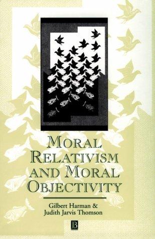 Cover of Moral relativism and moral objectivity