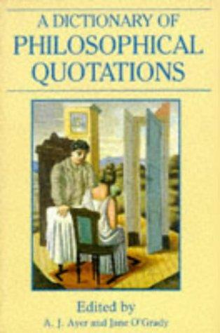 Cover of A dictionary of philosophical quotations
