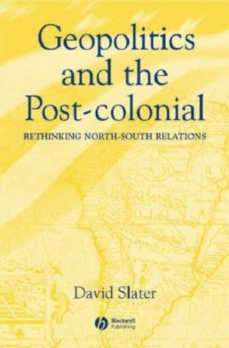Cover of GEOPOLITICS AND THE POST-COLONIAL: RETHINKING NORTH-SOUTH RELATIONS