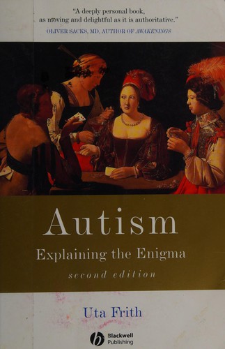 Cover of AUTISM: EXPLAINING THE ENIGMA