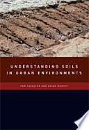 Cover of Understanding Soils in Urban Environments