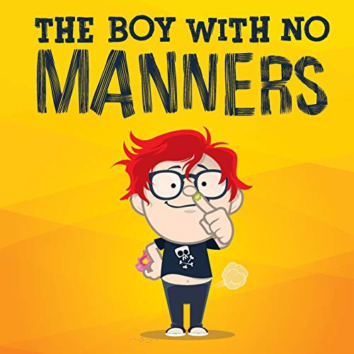 Cover of The Boy With No Manners