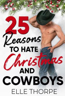 Cover of 25 Reasons to Hate Christmas and Cowboys